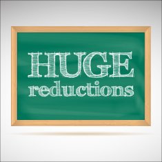 Huge reductions - the inscription chalk