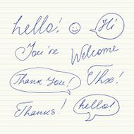 Handwritten short phrases Hello Thank You Thanks Welcome Hi