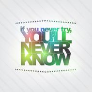 If you never try you&#039;ll know N2