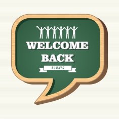 Welcome back blackboard speech bubble