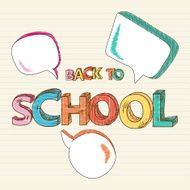 Back to school text colourful speech bubbles illustration
