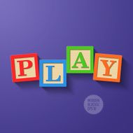Wooden blocks arranged in the word PLAY