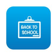 Back to school design on blue flat button clean vector