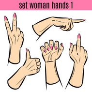 Set of woman hands in various gestures Vector illustrations N2