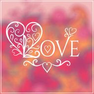 Love You Text on Blurred background with floral ornament Valentines