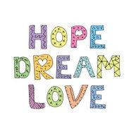 Hope Dream Love Background Design