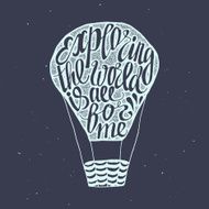 Motivational travel poster with air baloon