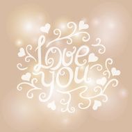 Love You Text on Blurred background with floral ornament Valentines N14