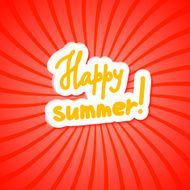 Bright red background Happy summer! Vector illustration
