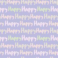seamless pattern with word Happy