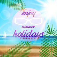 Seaside view poster with Sun glasses