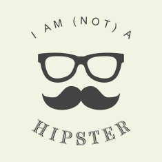 i am not a hipster
