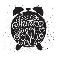 &quot;Think positive&quot; - lettering poster