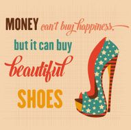Quote Typographic Background about shoes N5
