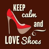 Quote Typographic Background about shoes N6