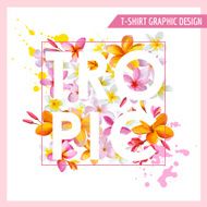 Tropical Flowers Graphic Design - for t-shirt fashion prints N5