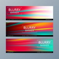 Set of blurry motion banners templates