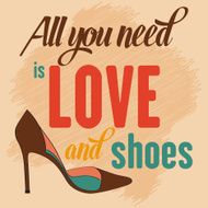 Quote Typographic Background about shoes N8