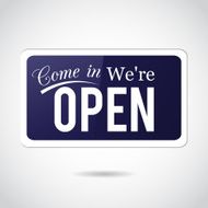 Come in We&#039;re open Vector retro art