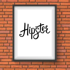 Black Hipster Message in the Frame Hanging on a Wall