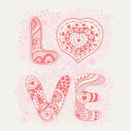 Original hand drawn word &quot;love&quot; Romantic floral background with