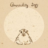 Groundhog Day Vintage hand drawn card