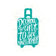 Motivational travel poster with suitcase N4