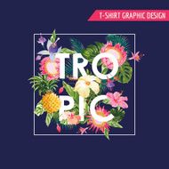 Tropical Flowers Graphic Design - for t-shirt fashion prints N8