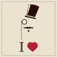 Vintage card with top hat monocle and mustache vector illustration