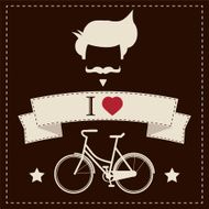 I love hipster vintage hair style mustache and bicycle