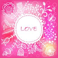 Floral Love Round background Vector illustration