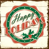Happy Holidays vintage wooden painted sign greeting design with message