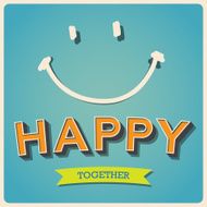 Happy and smile face retro poster