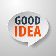 Good idea 3d Speech Bubble on white background N2