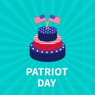 Cake with star strip Flags Sunburst background Patriot day Flat