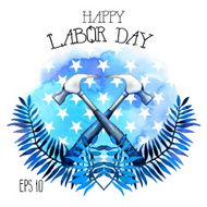 Watercolor Labor day design with crossed hammers
