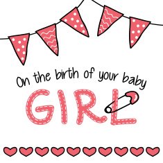 Cute baby girl greeting card with hearts and flags