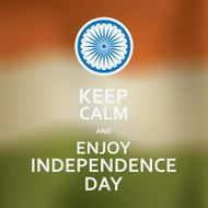 India independence day poster with keep calm text Blurred background