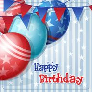 Greeting card to birthday with balloons and flags
