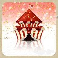 Retro greeting card with the circus and confetti Entertainment