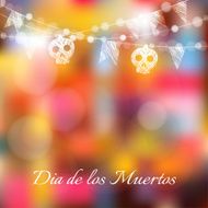 Dia de los muertos Halloween card with lights sculls flags