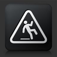 Black Square Button with Caution Slippery Sign
