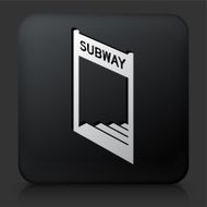 Black Square Button with Subway Entrance Icon