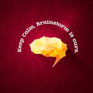 Keep Calm Brainstorm is ours