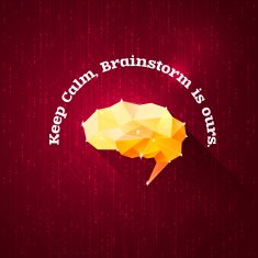 Keep Calm Brainstorm is ours