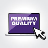 Premium Quality words display on High-quality laptop screen