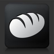 Black Square Button with Loaf of Bread