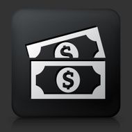Black square button with Dollar Bills