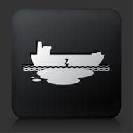 Black Square Button with Oil Leak Ship Wreck Icon
