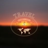 Travel label on blurred sunset background hipster style